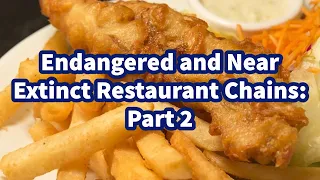 The Endangered and Near Extinct Restaurants of America: Part 2