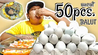 50pcs BALUT UNCUT CHALLENGE | BALUT MUKBANG