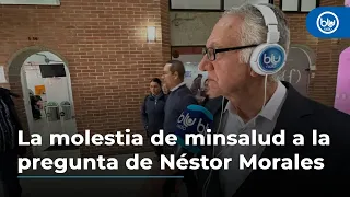 La molestia de minsalud a la pregunta de Néstor Morales sobre sistema de salud de los maestros