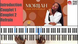 Morijah - Mon défenseur: TUTORIEL Débutant avancé-Intermédiaire PIANO QUICK