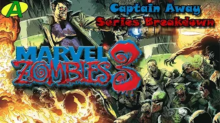 Marvel Zombies 3 SERIES BREAKDOWN