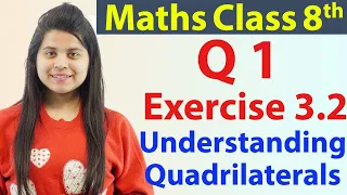 Question 1 - Ex 3.2 - Understanding Quadrilaterals - NCERT Maths Class 8th - Ch 3