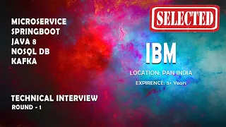 SELECTED | IBM | Java microservice spring boot real time interview | Real time interview