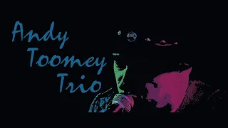 Andy Toomey Trio - Mama Told Me Not To Come (cover)