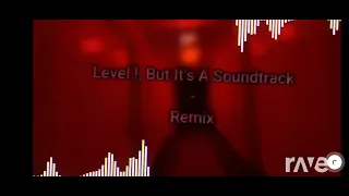 Level ! but is a soundtrack REMASTERED x Camelidea remix (200 subs special)