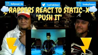 Rappers React To Static-X "Push It"!!!