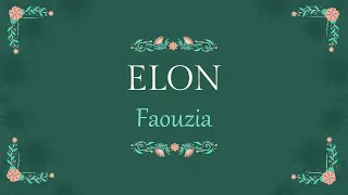 Faouzia   Elon Lyric & Terjemahan Bahasa