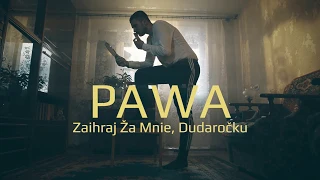 PAWA - Dudaročku