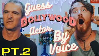 Guess the "Bollywood" actor by their voice Pt.2 !!! REACTION!!