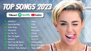 Pop Hits 2023 💢💢 Miley Cyrus, Selena Gomez, Adele, SZA, Maroon 5, Dua Lipa, Ed Sheeran, Shawn Mendes