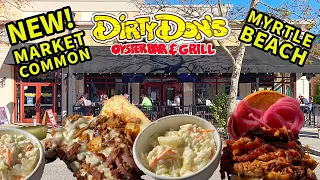 Dirty Don's - New Restaurant in The Market Common in Myrtle Beach, South Carolina. Where to eat.