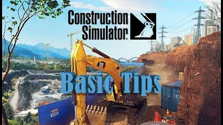 Basic Beginner Tips | Construction Simulator (2022)