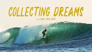 Luke Van Wyk "Collecting Dreams" - Episode 1. Lakey Peak, Indonesia.