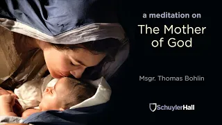 Meditation: The Mother of God