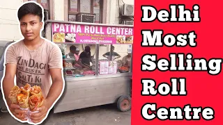 Delhi ka Best Roll at Patna Roll Centre Model Town | Delhi Street Food