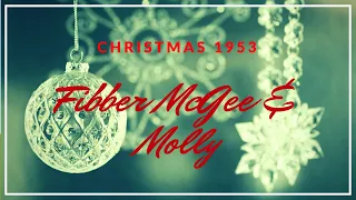 Fibber McGee and Molly Christmas 1953 | 6 Classic Christmas Comedy Old Time Radio Episodes