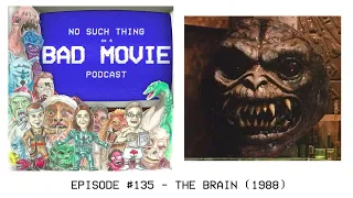 Episode #135 - The Brain