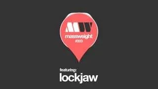 Massweight Podcast #003 - Lockjaw [Neurofunk / Drum n Bass]