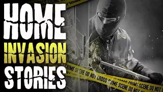 7 True Scary HOME INVASION Horror Stories (Vol. 2)