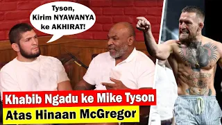 KHABIB Ngadu ke MIKE TYSON Atas Hinaan McGregor yang Akan Memakan Anaknya