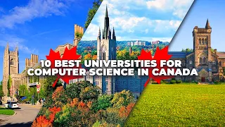 10 Best Universities To Study Computer Science in Canada