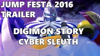 Digimon Story׃ Cyber Sleuth - Jump Festa 2016 Trailer (PS4 & PSVITA HD 1080P 60FPS)