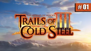 Trails of Cold Steel III - Part 1