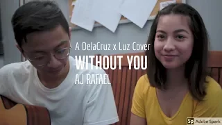 Without You - AJ Rafael (Cover ft. Jorry Luz)