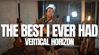 FELIX IRWAN | VERTICAL HORIZON - BEST I EVER HAD