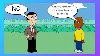 Little Bill Force Mr. Bean To Terminate his show/Grounded