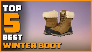 Top 5 Best Winter Boots Reviews [2023]