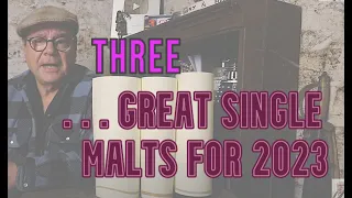 Three GREAT malts for 2023