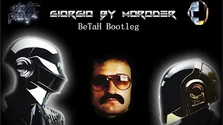 Daft Punk - Giorgio by Moroder (BeTaH Bootleg) My name is Giovanni Giorgio