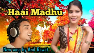 Haai Madhu || Cover dance || Anil Rawat || Folk Song || New pahadi Song