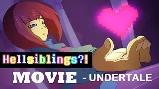 Hellsiblings The Movie - FULL (Undertale Comic Dub)