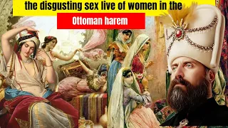 Filthy sex lives of women in the Ottoman sultan’s harem🔥‼️