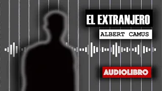 EL EXTRANJERO | AUDIOLIBRO en español