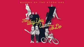 Queens of the Stone Age - The Way You Used to Do (Audio)