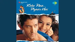 Kaho Naa Pyar Hai (happy)