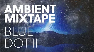 We Are All Astronauts - Blue Dot II - Ambient Mix