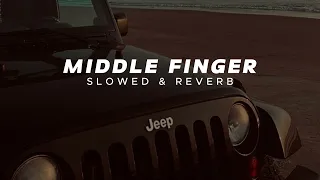 Middle Finger (Slowed + Reverb)  Khasa Aala Chahar || New Haryanvi Songs