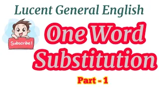 One Word Substitution || Part 1 || lucent General English || SRK Online Classes