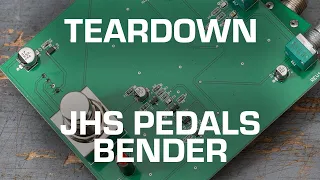 JHS Pedals Bender Teardown! See what's inside!