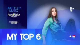 Eurovision 2024 | My Top 6 | Comments & Ratings (New: 🇱🇺)