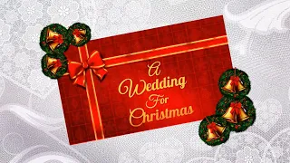 🎄 A Wedding for Christmas (4K HD) 🎁 Full Holiday Movies 🎄