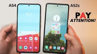 Galaxy A54 vs A52s - PAY ATTENTION!