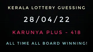 Kerala lottery guessing  | Karunya plus - 418  |  28.04.22 | KL Tamizha