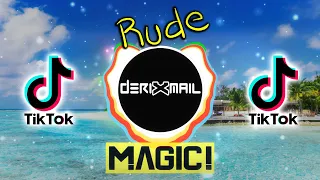 MAGIC! - Rude ( DRXML BOOTLEG REMIX  ) VIRAL TIKTOK