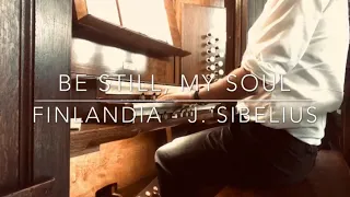 Hymn - Be Still, My Soul - Finlandia - with words - Daniel Roberts | Organist