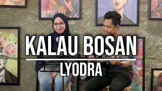 KALAU BOSAN - LYODRA (LIVE SESSION ADORE CAFE) ||| INDAH YASTAMI